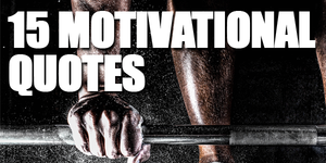 15 Motivational Quotes