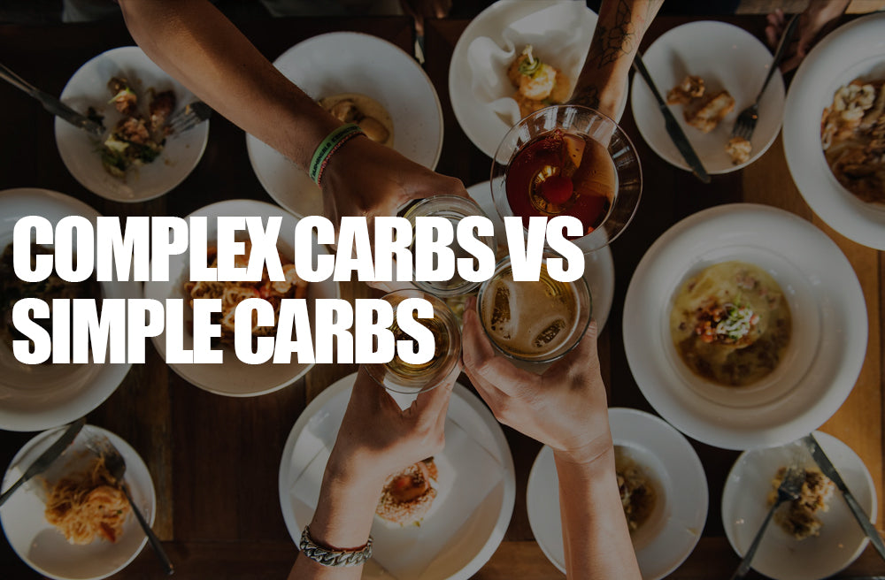 SIMPLE CARBS VS COMPLEX CARBS